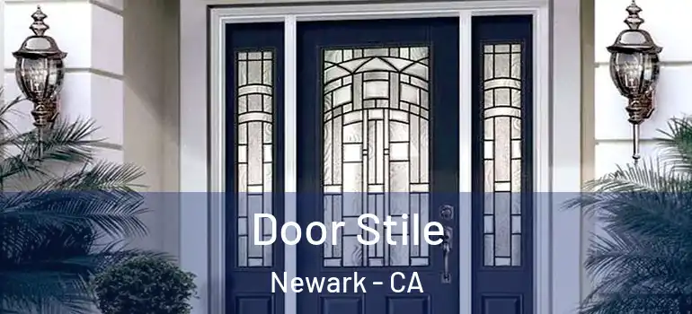  Door Stile Newark - CA