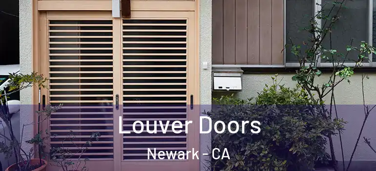  Louver Doors Newark - CA