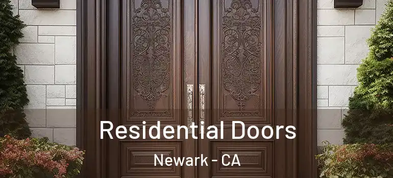  Residential Doors Newark - CA
